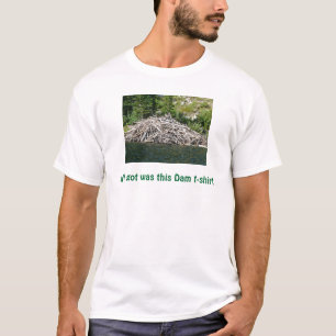 aller, den ich got, war dieser Verdammungs-T - T-Shirt