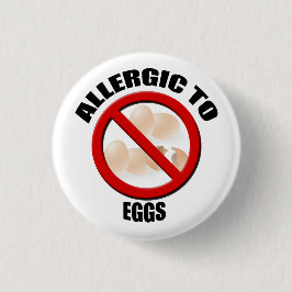 Allergic to Eggs Medical Alert Warning Sml Button