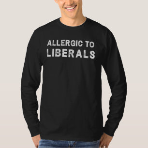 Allergie gegen Liberale pro Republikaner P T-Shirt