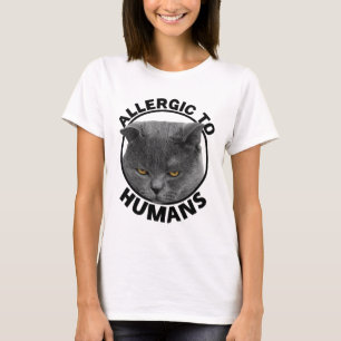 Allergie gegen Menschen Katze Lover Funny T-Shirt