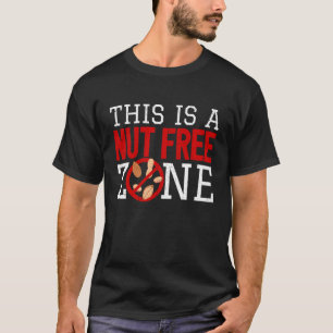 Allergie gegen Nüsse in Nut free Zone I Nut Allerg T-Shirt