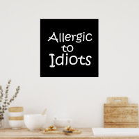 Allergisch gegen Idioten