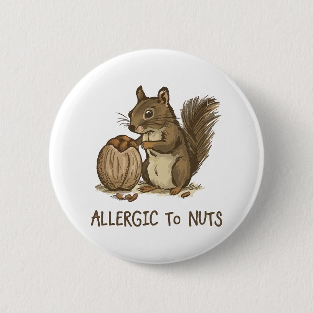 Allergisch gegen Nüsse Button (Vorderseite)