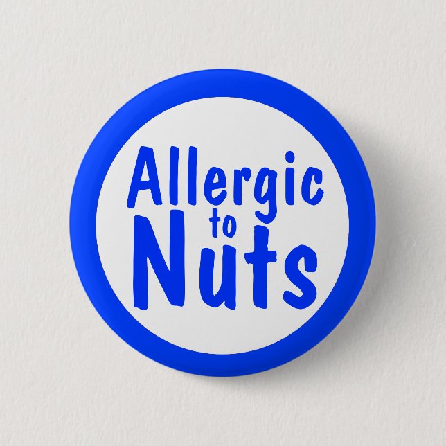 Allergisch zu den Nüssen Button (Vorderseite)