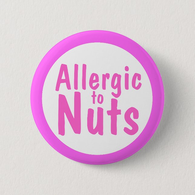 Allergisch zu den Nüssen Button (Vorderseite)