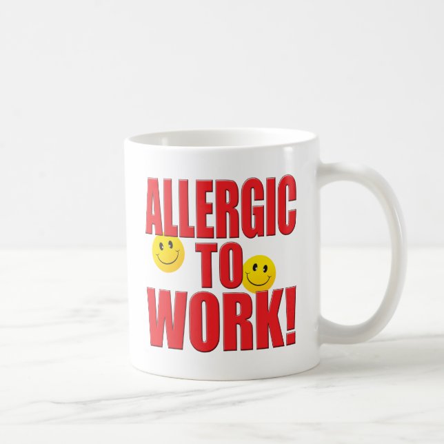 Allergisches Arbeits-Leben Kaffeetasse (Rechts)