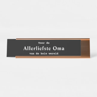 Allerliefste Oma bureau naambordje Schreibtischnamensplakette
