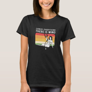 Alles abbrechen Alles Wind T-Shirt