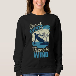 Alles abbrechen Es gibt Wind Kitesurf Kite s Sweatshirt