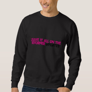 Alles auf dem Reformer-Pilates lassen Sweatshirt