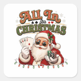 Alles auf Weihnachten Pokern Santa Quadratischer Aufkleber