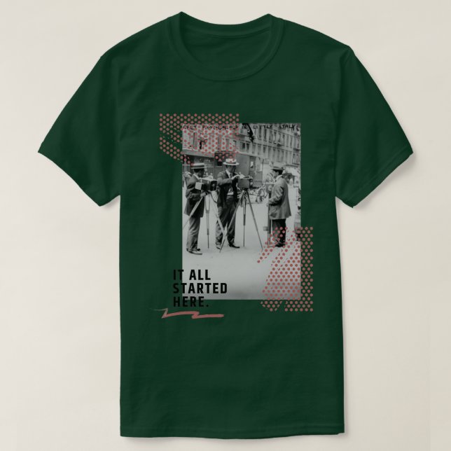 Alles begann hier T-Shirt (Design vorne)