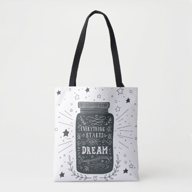Alles beginnt mit einem Traum Tasche (Vorderseite)