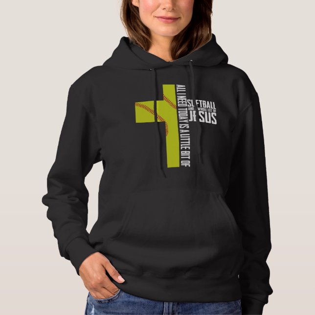 Alles, das ich benötige, ist Softball-und Hoodie (Vorderseite)