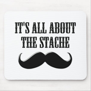 Alles dreht sich um den Stache Mousepad