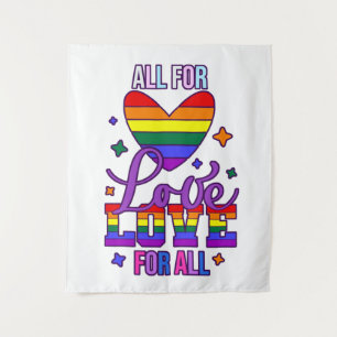 Alles für Liebe Liebe für Alle - LGBTQ+ Pride Wandteppich