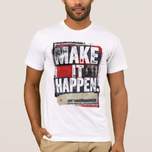 Alles geschehen - Motivierend T - Shirt