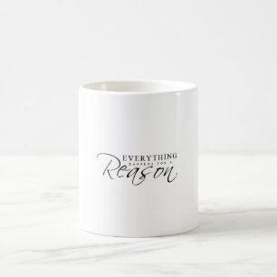 Alles geschieht für eine Grund-Tasse Kaffeetasse