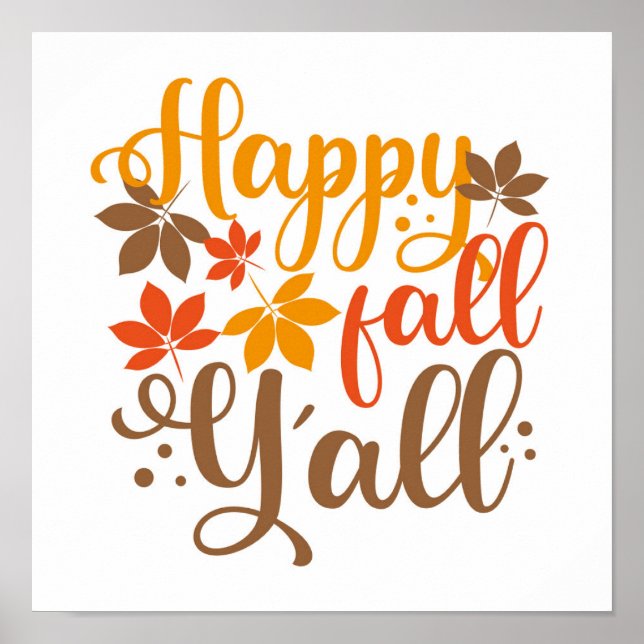 Alles Gute fällt Y'all Poster (Vorne)