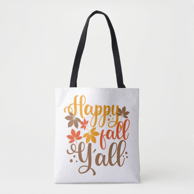 Alles Gute fällt Y'all Tasche (Vorderseite)