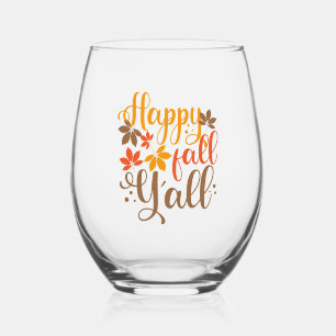 Alles Gute fällt Y'all Weinglas Ohne Stiel