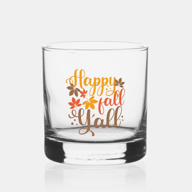 Alles Gute fällt Y'all Whiskyglas (Vorderseite)