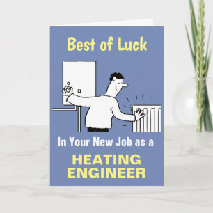 Alles Gute für Ihren neuen Job als Heizungsingenie Karte