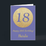 Alles Gute zum 18. Geburtstag Sehr Peri und Gold G Karte<br><div class="desc">Alles Gute zum 18. Geburtstag Sehr Peri und Gold Glitzer Card mit personalisiertem Namen. Für weitere Anpassungen klicken Sie bitte auf die Schaltfläche "Anpassen" und verwenden Sie unser Designwerkzeug,  um diese Vorlage zu ändern.</div>