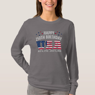 Alles Gute zum 250. Geburtstag USA 4. Juli T-Shirt