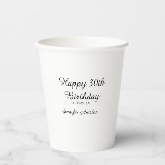 Alles Gute zum 30. Geburtstag hinzufügen Name Datu Pappbecher