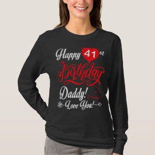 Alles Gute zum 41. Geburtstag Papa Vater 41 Jahre T-Shirt