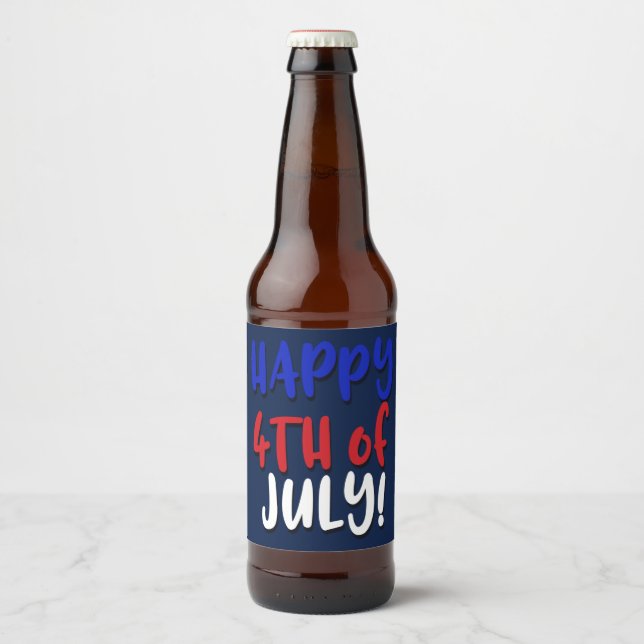 Alles Gute zum 4. Juli! | Patriotisch Bierflaschenetikett (Vorderseite)