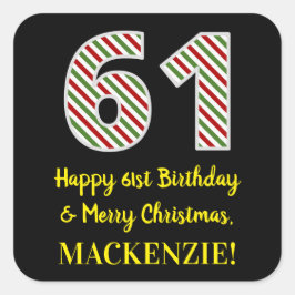 Alles Gute zum 61. Geburtstag & Frohe Weihnachten, Quadratischer Aufkleber