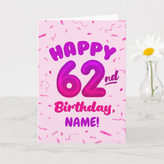 Alles Gute zum 62. Geburtstag Karte mit individuel