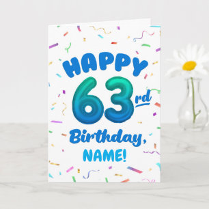 Alles Gute zum 63. Geburtstag Karte mit individuel