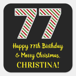 Alles Gute zum 77. Geburtstag & Frohe Weihnachten, Quadratischer Aufkleber