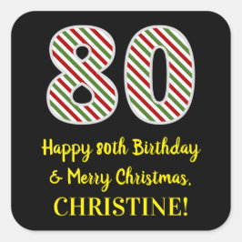 Alles Gute zum 80. Geburtstag & Frohe Weihnachten, Quadratischer Aufkleber
