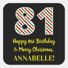 Alles Gute zum 81. Geburtstag & Frohe Weihnachten, Quadratischer Aufkleber