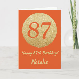 Alles Gute zum 87. Geburtstag Orange und Gold Glit Karte