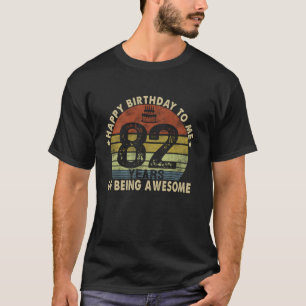 Alles Gute zum Geburtstag 82 Jahre lang großartig  T-Shirt