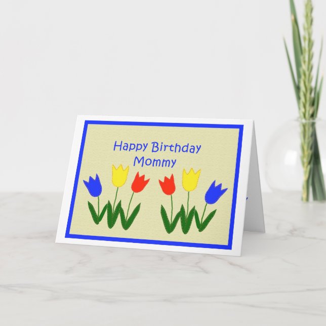 Alles Gute zum Geburtstag, Mommy Karte (Vorderseite)