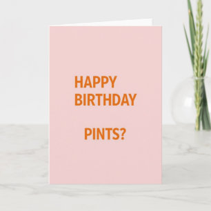 Alles Gute zum Geburtstag Pints Fun Card Karte