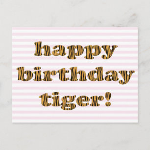 Alles Gute zum Geburtstag Tiger! Lustige Tiger-Pri Postkarte