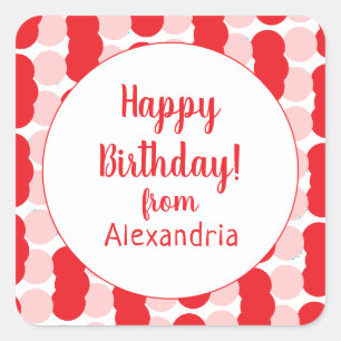 Alles Gute zum Geburtstag von Name Rot Pink Punkte Quadratischer Aufkleber