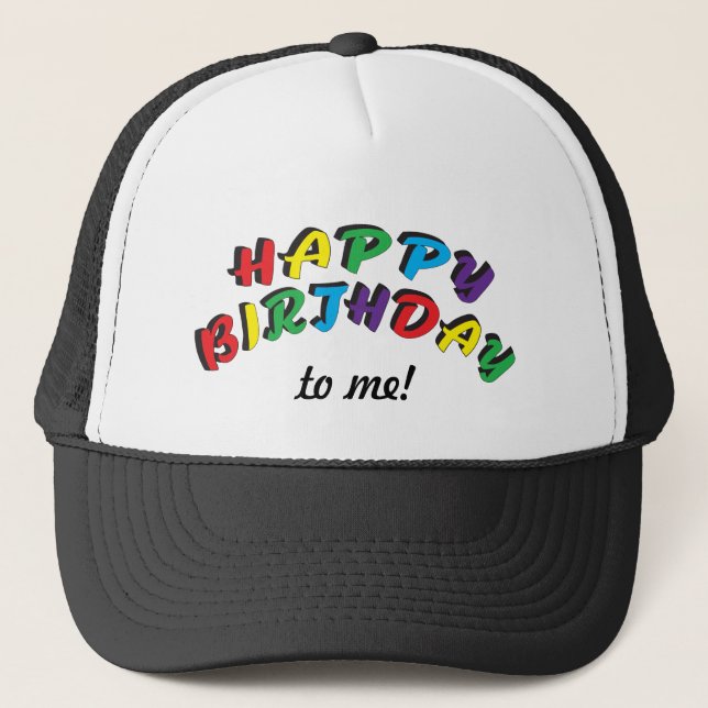 Alles Gute zum Geburtstag zu mir | lustig Truckerkappe (Vorderseite)