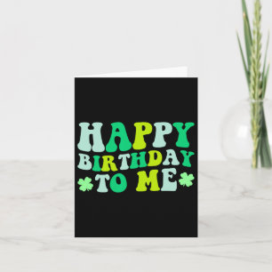 Alles Gute zum Geburtstag zu mir St. Patrick's Day Karte
