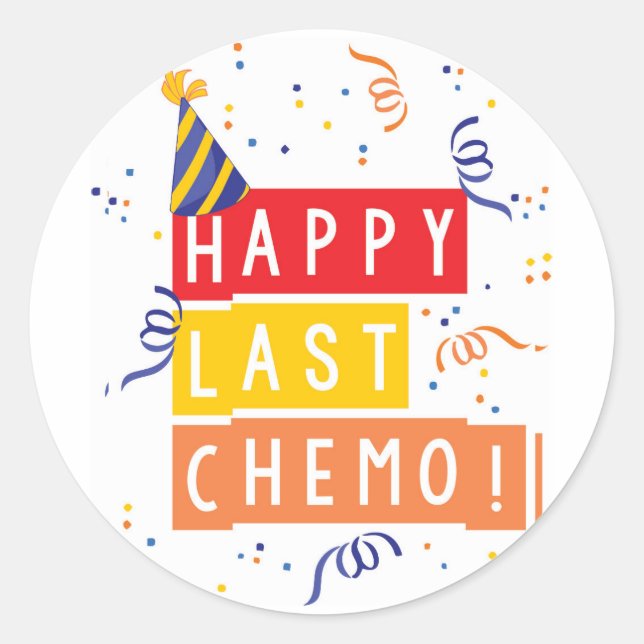 Alles Gute zum letzten Chemo! Runder Aufkleber (Vorderseite)
