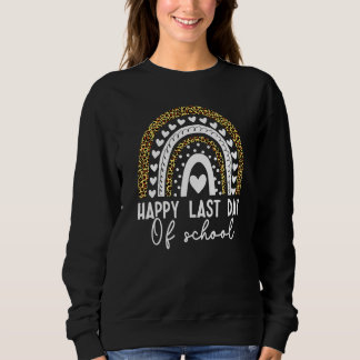 Alles Gute zum letzten Schullehrertag Sweatshirt