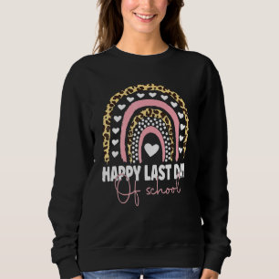 Alles Gute zum letzten Schullehrertag Sweatshirt