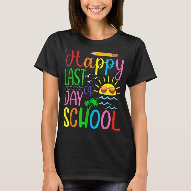 Alles Gute zum letzten Schullehrertag T-Shirt (Vorderseite)